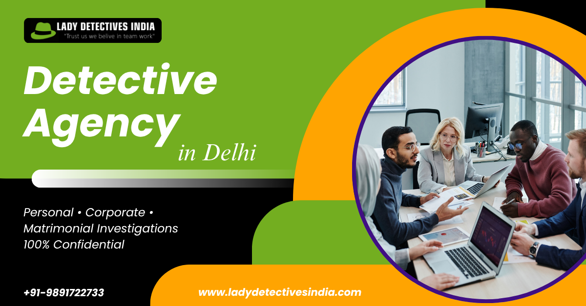 Detective Agency in Delhi></div>
<p>As India's leading private investigative firm, Lady Detectives India delivers unmatched surveillance and background verification services across the national capital. Our professional female investigators are actively deployed across premium zones of <strong>South Delhi (Saket, Vasant Kunj), Central Delhi (Connaught Place, Karol Bagh), West Delhi (Dwarka, Rohini, Pitampura)</strong>, and <strong>East Delhi</strong> commercial hubs like <strong>Laxmi Nagar</strong>, ensuring rapid ground response and complete operational discretion</p>
<p>At <a href=